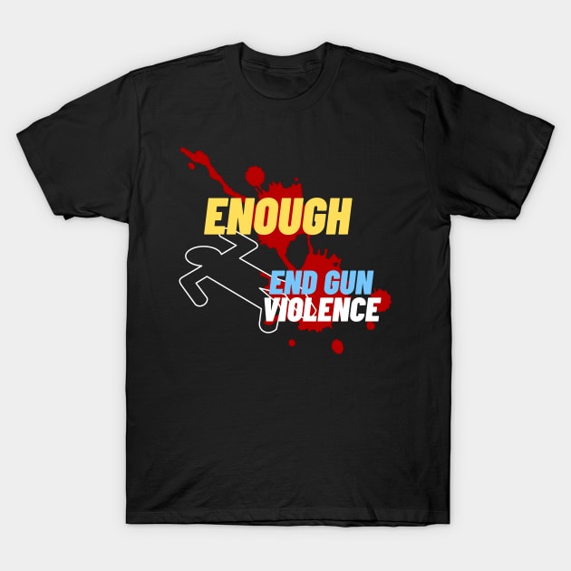 End gun violence T-Shirt by Warp9